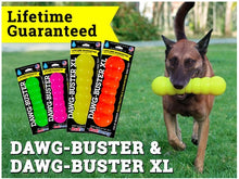 Load image into Gallery viewer, DAWG BUSTER XL Lifetime Guaranteed
