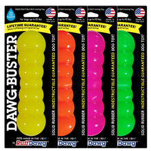 Load image into Gallery viewer, DAWG BUSTER Lifetime Guaranteed
